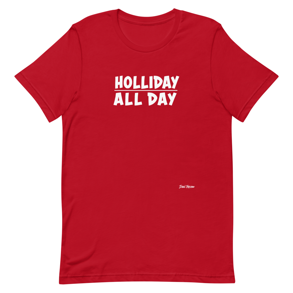 Dani-Tees Holliday All Day Short-Sleeve Unisex T-Shirt