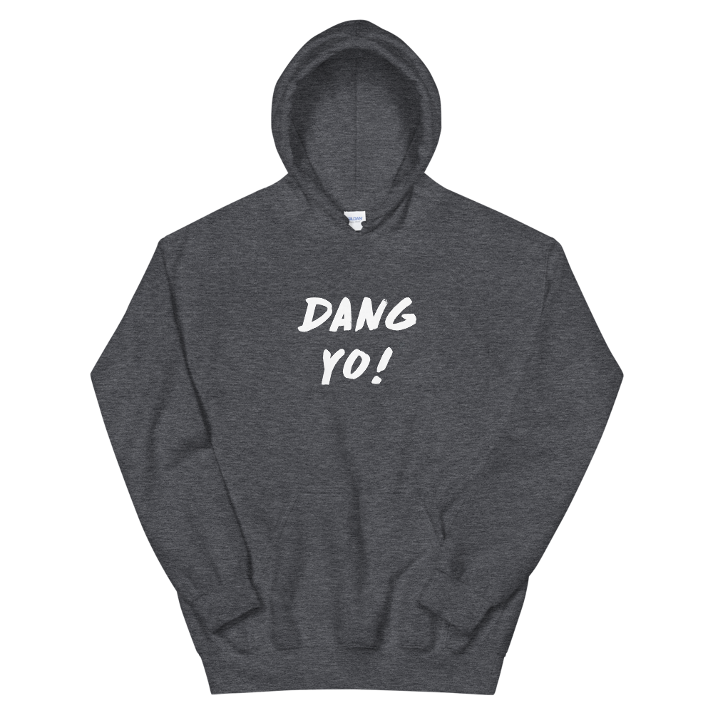 Dani-Tees Dang Yo Unisex Hooded Sweatshirt