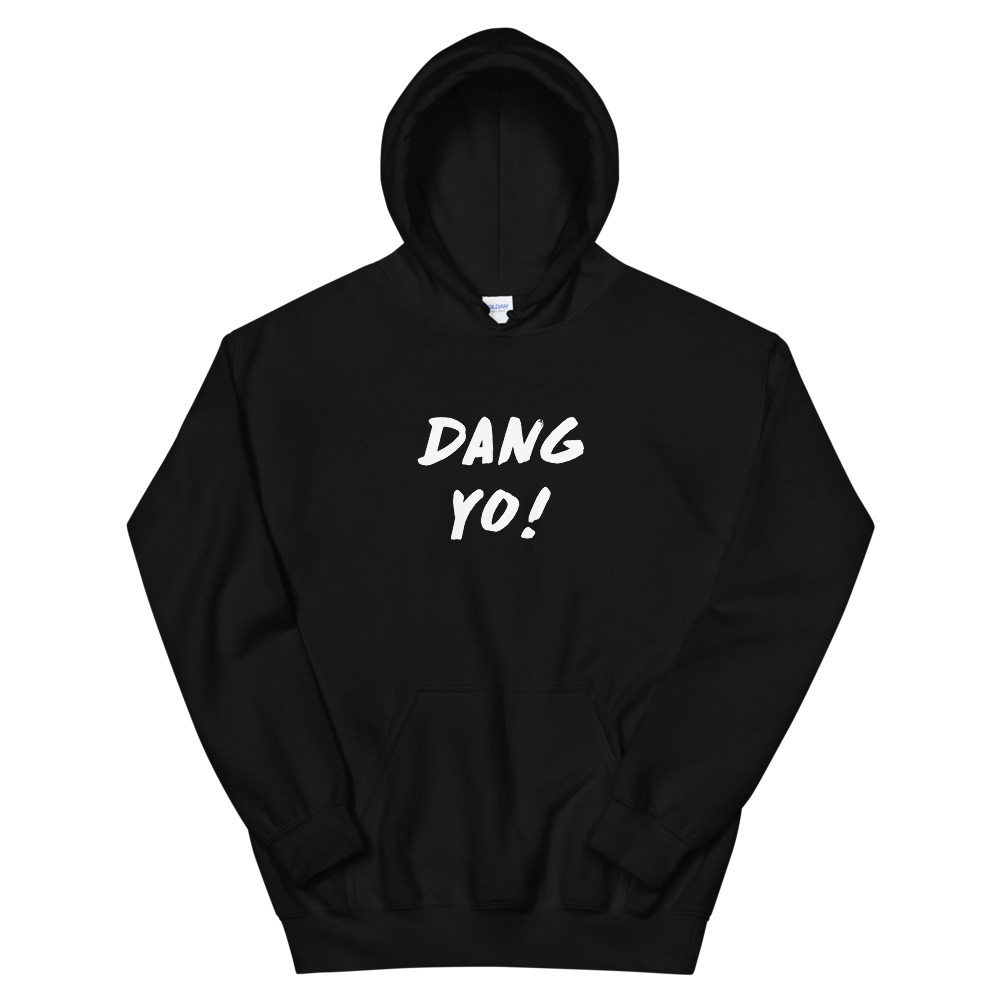 Dani-Tees Dang Yo Unisex Hooded Sweatshirt