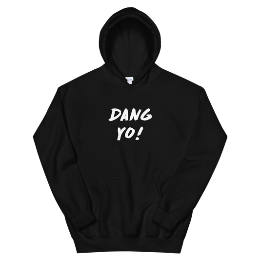 Dani-Tees Dang Yo Unisex Hooded Sweatshirt