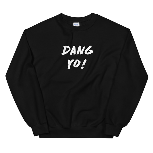 Dani-Tees Dang Yo Unisex Crewneck Sweatshirt