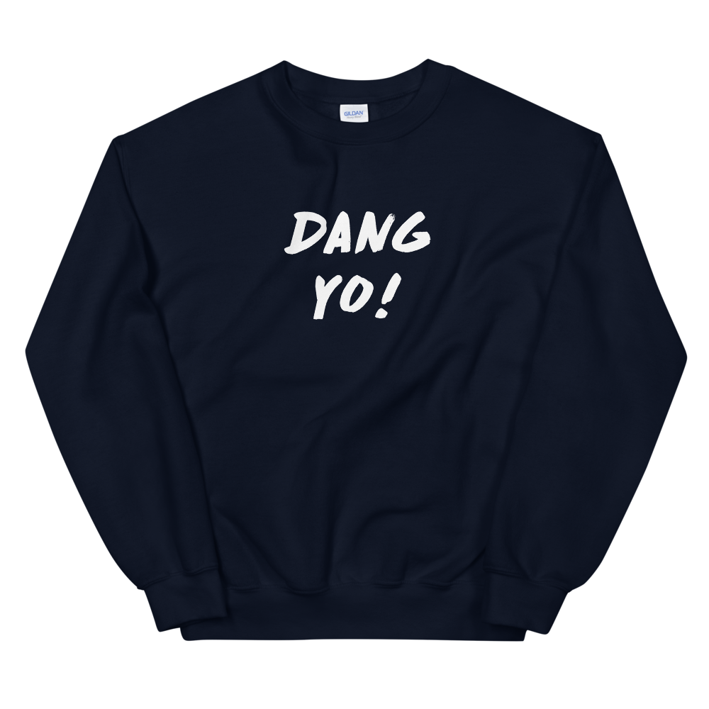 Dani-Tees Dang Yo Unisex Crewneck Sweatshirt