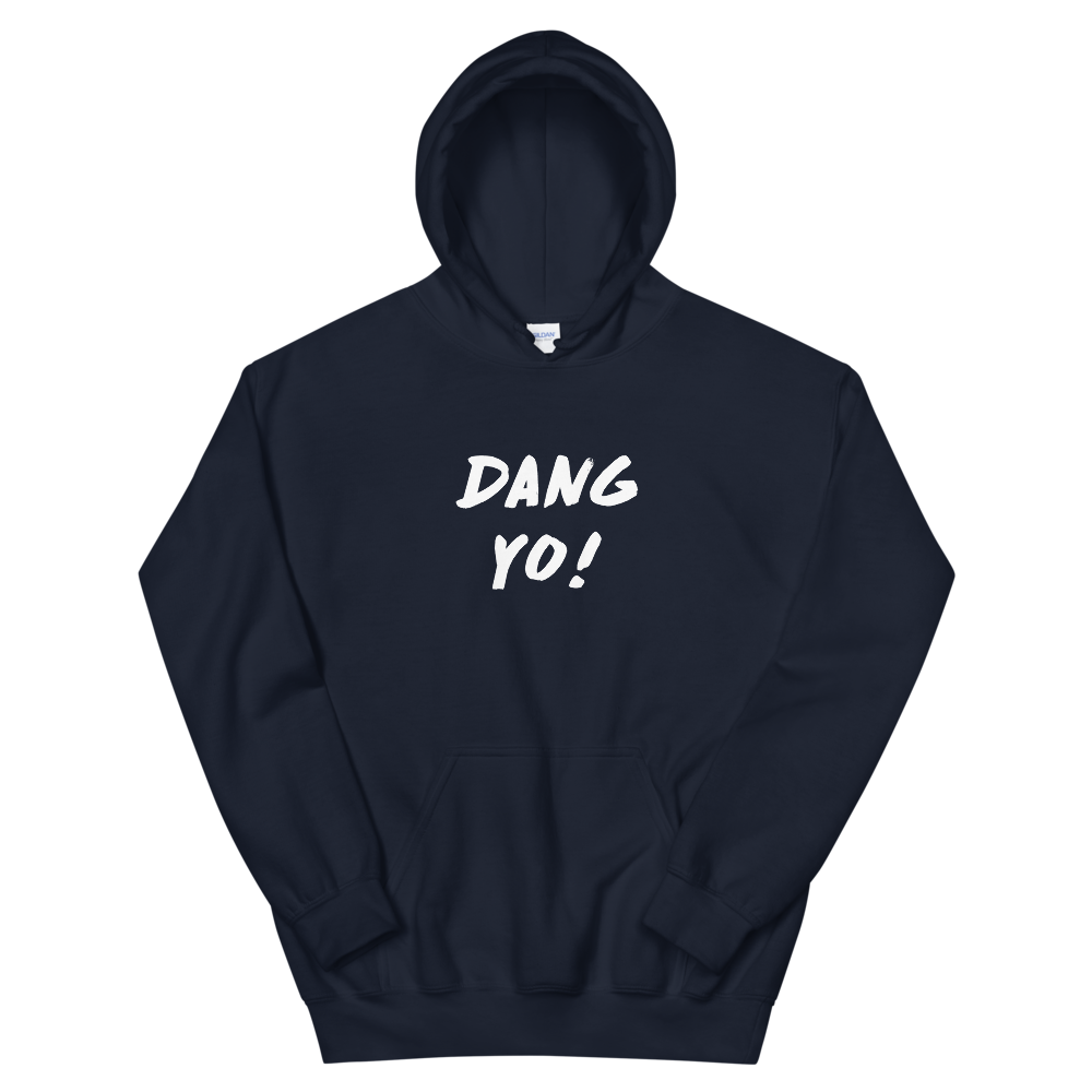 Dani-Tees Dang Yo Unisex Hooded Sweatshirt